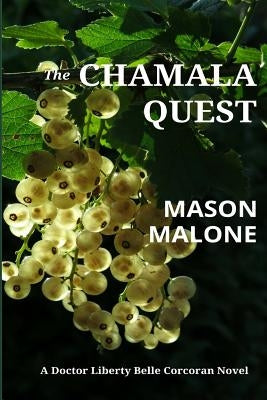 The Chamala Quest by Malone, Mason