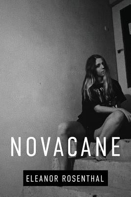 Novacane by Rosenthal, Eleanor