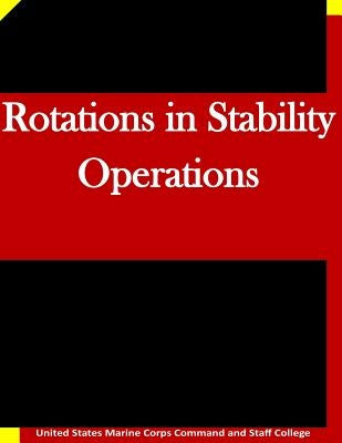 Rotations in Stability Operations by United States Marine Corps Command and S
