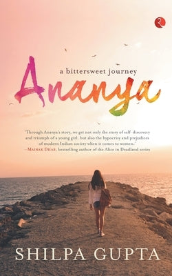 Ananya by Gupta, Shilpa