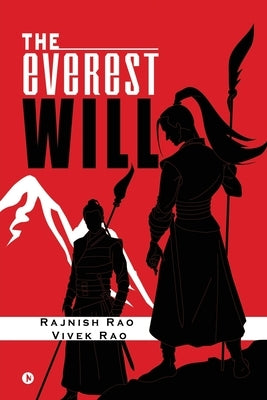The Everest Will by Rajnish Rao