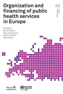 Organization and Financing of Public Health Services in Europe by Centers of Disease Control