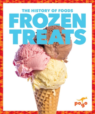 Frozen Treats by Spanier Kristine Mlis