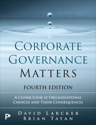 Corporate Governance Matters 4th Edition by Larcker, David