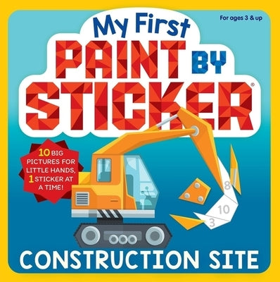 My First Paint by Sticker: Construction Site by Workman Publishing