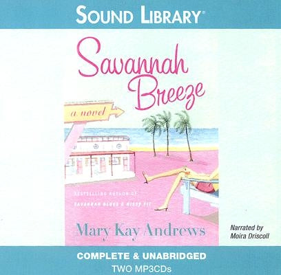 Savannah Breeze by Andrews, Mary Kay