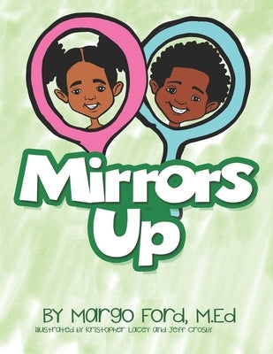Mirrors Up by Lacey, Kristopher