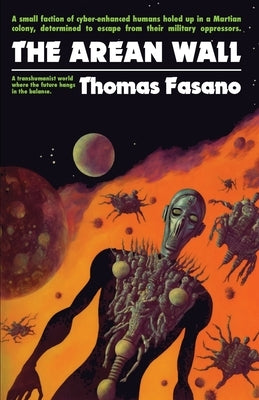 The Arean Wall by Fasano, Thomas