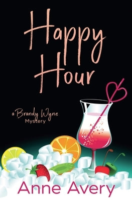 Happy Hour by Avery, Anne