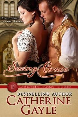 Saving Grace by Gayle, Catherine