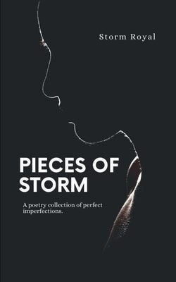 Pieces of storm by Royal, Storm