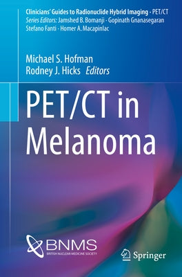 Pet/CT in Melanoma by Hofman, Michael S.