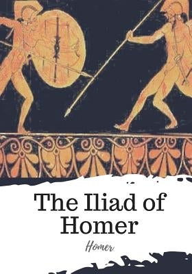 The Iliad of Homer by Cowper, William