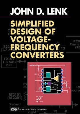 Simplified Design of Voltage/Frequency Converters by Lenk, John D.