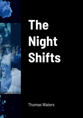 The Night Shifts by Waters, Thomas
