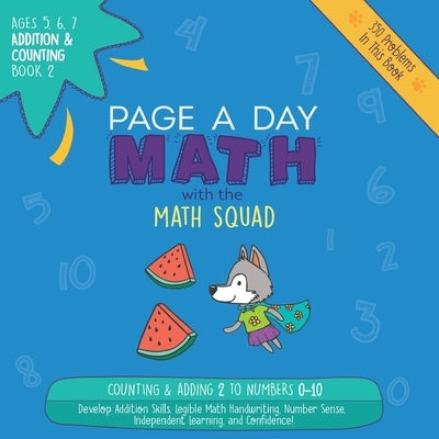 Page A Day Math Addition & Counting Book 2: Adding 2 to the Numbers 0-10 by Auerbach, Janice