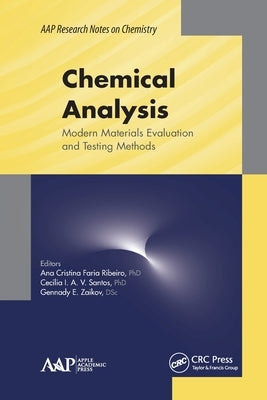 Chemical Analysis: Modern Materials Evaluation and Testing Methods by Ribeiro, Ana C. F.