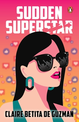 Sudden Superstar by de Guzman, Claire Betita
