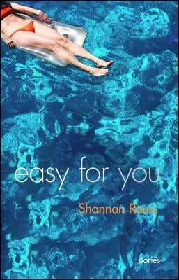 Easy for You by Rouss, Shannan