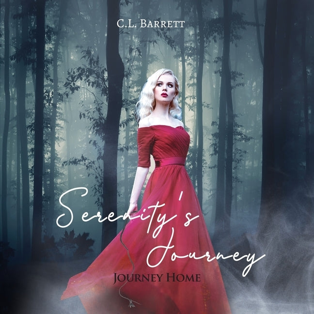 Serenity's Journey: Journey Home by Barrett, C. L.
