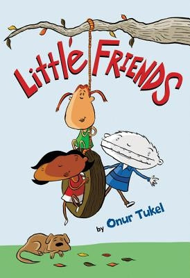 Little Friends by Tukel, Onur