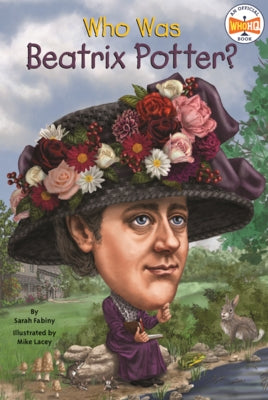 Who Was Beatrix Potter? by Fabiny, Sarah