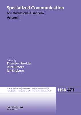 Specialized Communication: An International Handbook by Roelcke, Thorsten