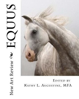 Equus by Augustine Mfa, Kathy L.
