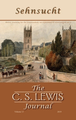 Sehnsucht: The C. S. Lewis Journal by Johnson, Bruce R.