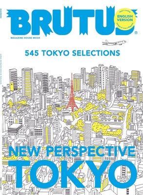 Brutus: English Version New Perspective Tokyo by Brutus, Brutus