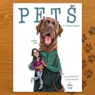 Pets and Their People: A Portrait Collection of Curious Companions by Ludy, Mark