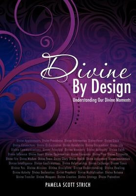Divine By Design by Strich, Pamela Scott