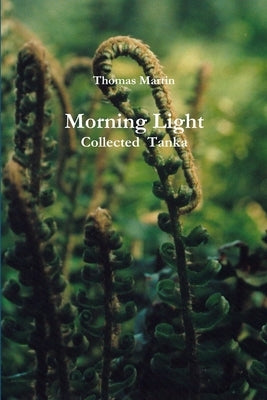 Morning Light by Martin, Thomas