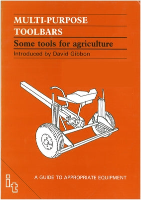 Multi-Purpose Toolbars: Some Tools for Agriculture by Gibbon, David