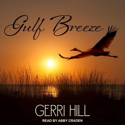 Gulf Breeze by Craden, Abby