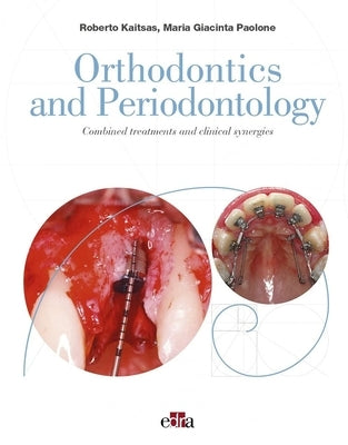 Orthodontics and Periodontology / Roberto Kaitsas by Kaitsas, Roberto