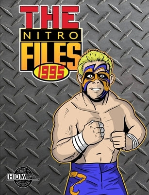 The Nitro Files: 1995 by Dixon, James