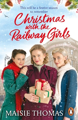 Christmas with the Railway Girls by Thomas, Maisie