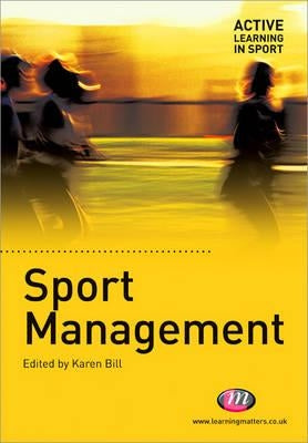 Sport Management by Bill, Karen