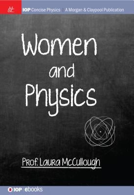 Women and Physics by McCullough, Laura