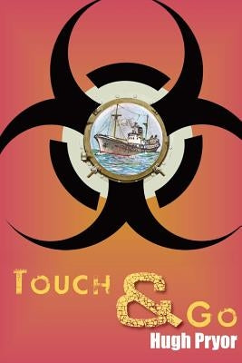 Touch & Go by Pryor, Hugh