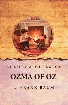 Ozma of Oz by L Frank Baum