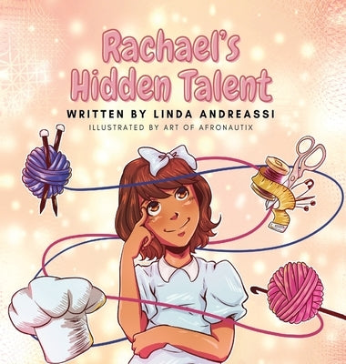 Rachael's Hidden Talent by Andreassi, Linda