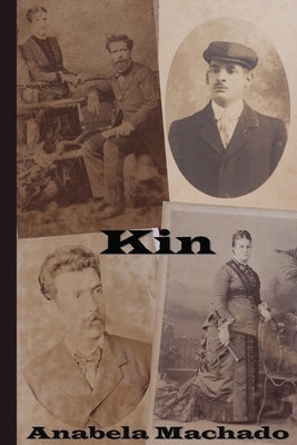 Kin by Machado, Anabela
