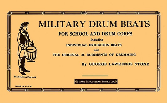 Military Drum Beats: For School and Drum Corps by Stone, George Lawrence