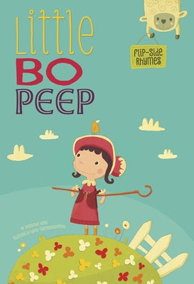 Little Bo Peep Flip-Side Rhymes by Chatzikonstantinou, Danny