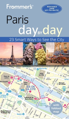 Frommer's Paris Day by Day by Brooke, Anna E.