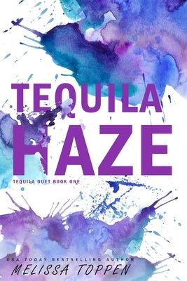 Tequila Haze by Toppen, Melissa