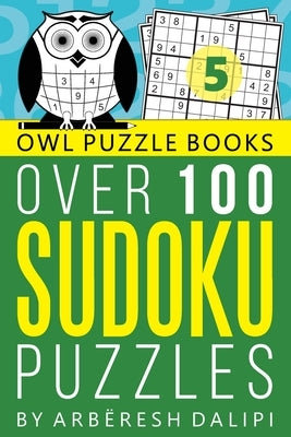 sudoku: Over 100 sudoku puzzles by Dalipi, Arbëresh