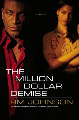 The Million Dollar Demise by Johnson, R. M.
